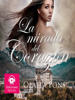 cover image of La mirada del corazón